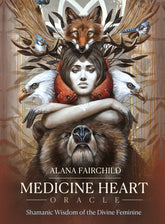 MEDICINE HEART ORACLE. SHAMANIC WISDOM OF THE DIVINE FEMININE