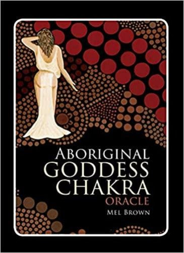 ABORIGINAL GODDESS CHAKRA ORACLE (INGLES)