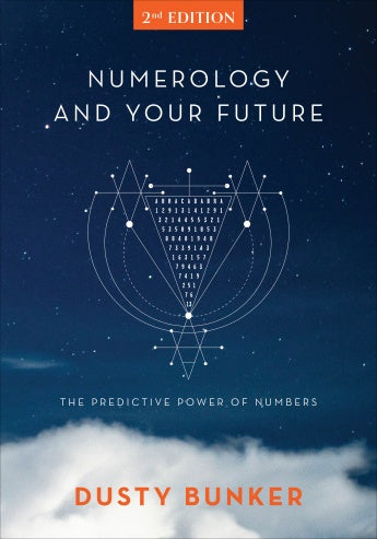 NUMEROLOGY AND YOUR FUTURE 2ND EDITION