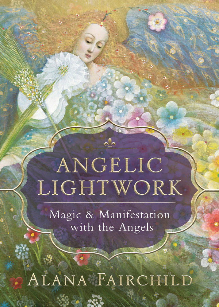 ANGELIC LIGHTWORK.  MAGIC & MANIFESTATION WITH THE ANGELS