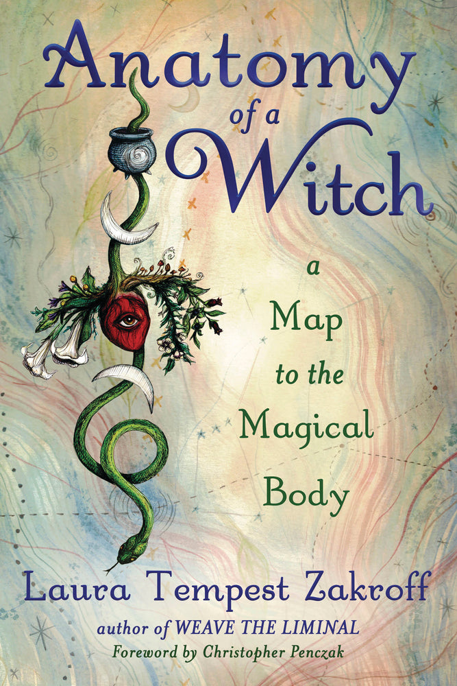ANATOMY OF A WITCH. A MAP TO THE MAGICAL BODY