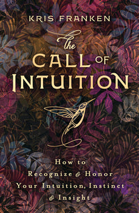 CALL OF INTUITION, THE