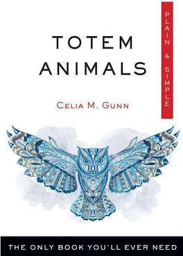 TOTEM ANIMALS, PLAIN AND SIMPLE