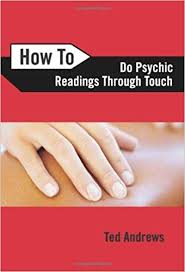HOW TO DO PSYCHIC READINGS THROUGH TOUCH
