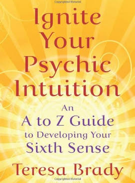 IGNITE YOUR PSYCHIC INTUITION