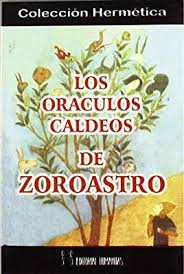 ORACULOS CALDEOS DE ZOROASTRO, LOS