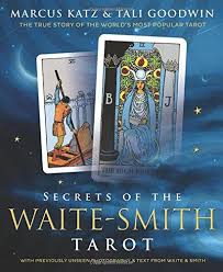 SECRETS OF THE WAITE-SMITH TAROT