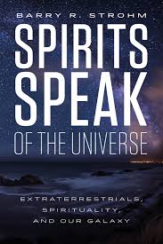 SPIRITS SPEAK OF THE UNIVERSE