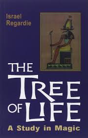 TREE OF LIFE, THE. A STUDY IN MAGIC