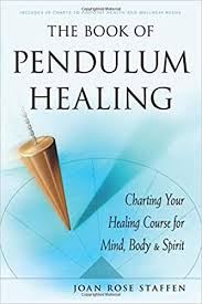 BOOK OF PENDULUM HEALING, THE