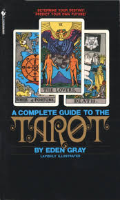 COMPLETE GUIDE TO THE TAROT, THE