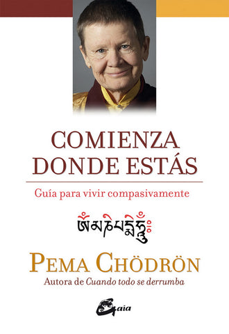COMIENZA DONDE ESTAS (NUEVA EDICION)