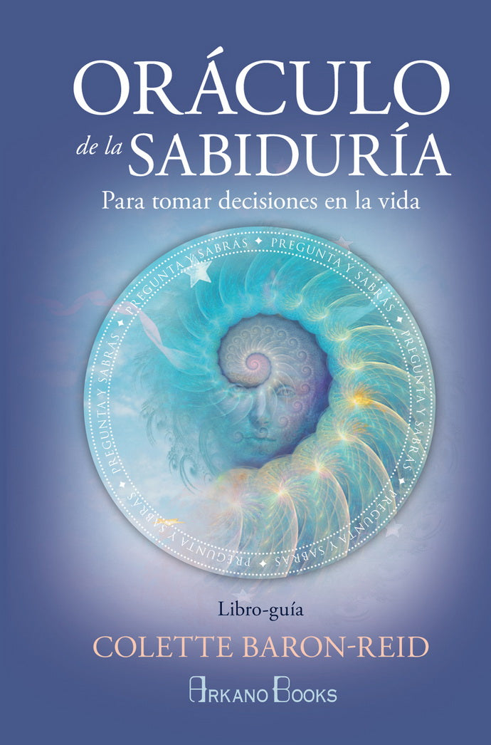 ORACULO DE LA SABIDURIA. PARA TOMAR DECISIONES EN LA VIDA. (LIBRO Y CARTAS)