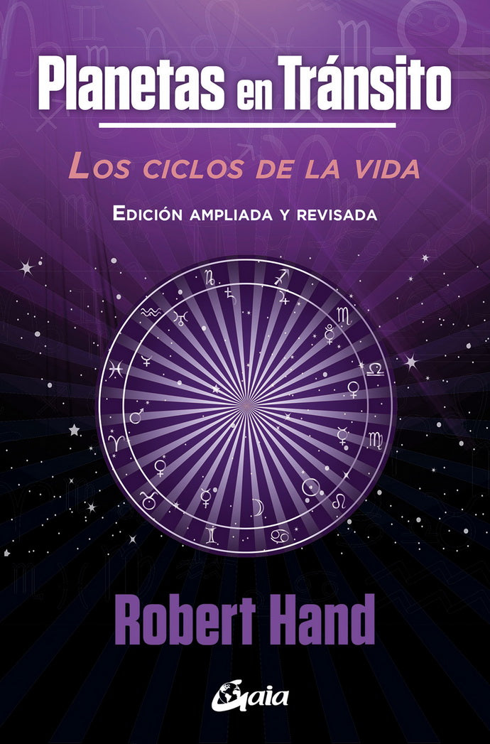 PLANETAS EN TRANSITO. LOS CICLOS DE LA VIDA (EDICION AMPLIADA)