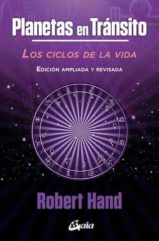 PLANETAS EN TRANSITO. LOS CICLOS DE LA VIDA (EDICION AMPLIADA)