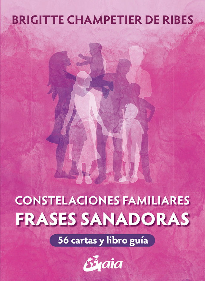 CONSTELACIONES FAMILIARES. FRASES SANADORAS (LIBRO Y CARTAS)