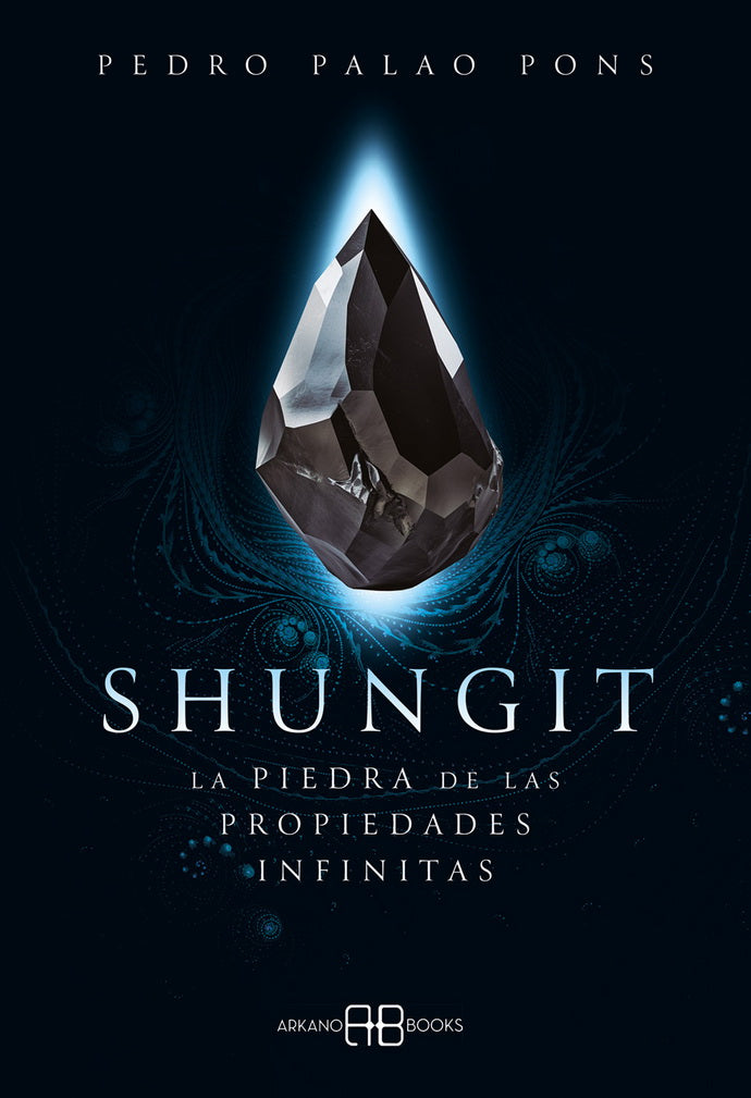 SHUNGIT. LA PIEDRA DE LAS PROPIEDADES INFINITAS