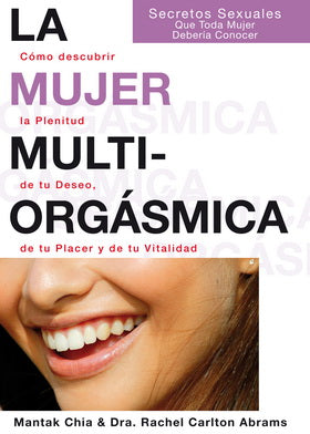 MUJER MULTIORGASMICA, LA