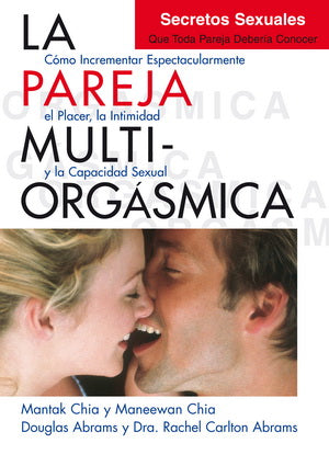 PAREJA MULTIORGASMICA, LA (NUEVA EDICION)