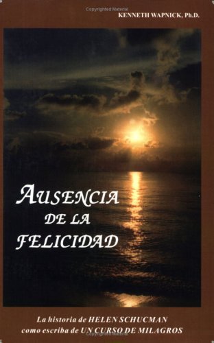 AUSENCIA DE LA FELICIDAD