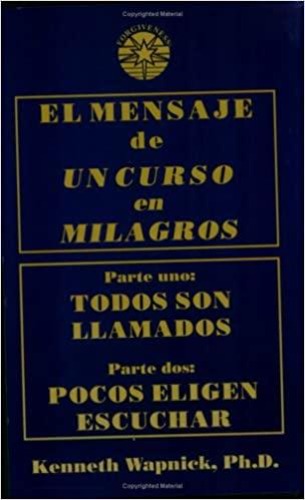 MENSAJE DE UN CURSO DE MILAGROS, EL