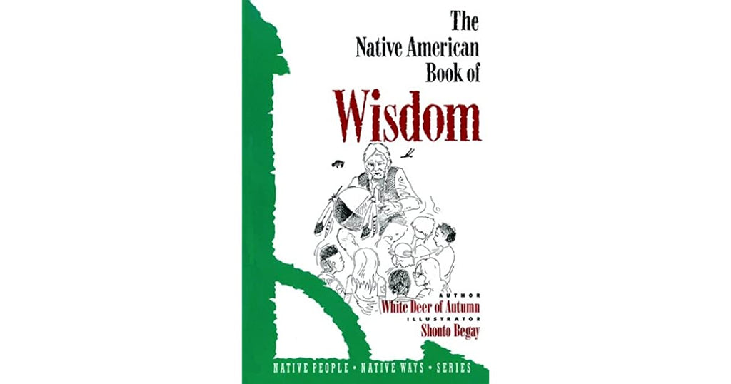 NATIVE AMERICAN BOOK OF WISDOM, THE