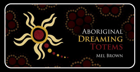 ABORIGINAL DREAMING TOTEMS (INGLES)