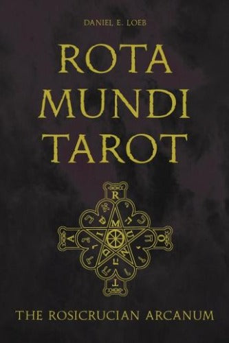 ROTA MUNDI TAROT: THE ROSICRUCIAN ARCANUM (INGLES)