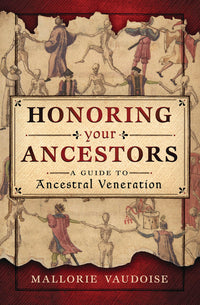 HONORING YOUR ANCESTORS