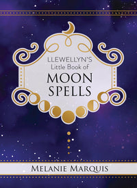 LLEWELLYN'S LITTLE BOOK OF MOON SPELLS