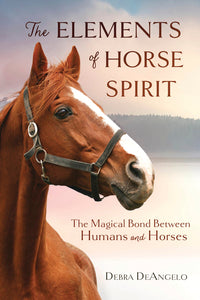 ELEMENTS OF HORSE SPIRIT, THE