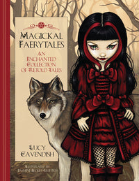 MAGICKAL FAERYTALES. AN ENCHANTED COLLECTION OF RETOLD TALES