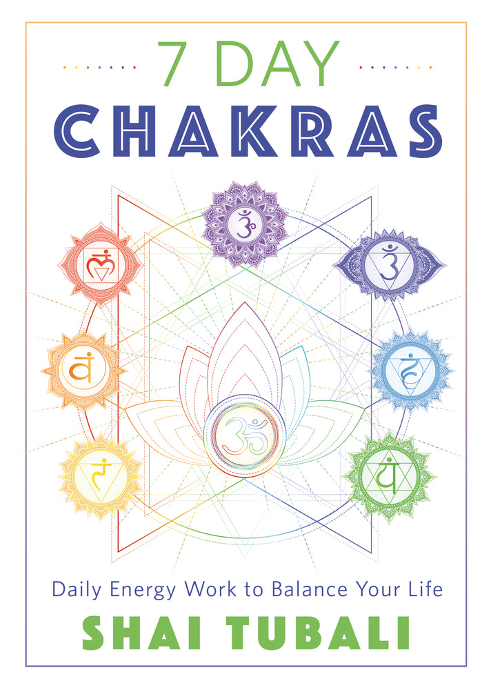 7 DAY CHAKRAS. DAILY ENERGY WORK TO BALANCE YOUR LIFE