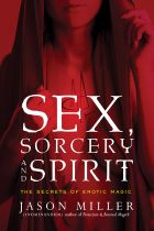 SEX, SORCERY AND SPIRIT