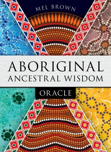 ABORIGINAL ANCESTRAL WISDOM ORACLE	(INGLES)