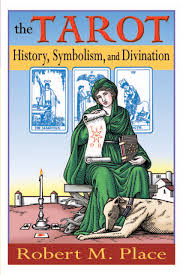 TAROT, THE. HISTORY, SYMBOLISM, AND DIVINATION