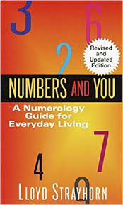 NUMBERS AND YOU. A NUMEROLOGY GUIDE FOR EVERYDAY LIVING