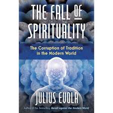 FALL OF SPIRITUALITY, THE