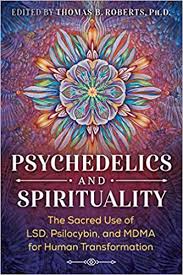 PSYCHEDELICS AND SPIRITUALITY