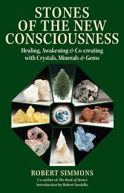 STONES OF THE NEW CONSCIOUSNESS