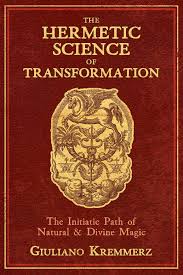 HERMETIC SCIENCE OF TRANSFORMATION, THE