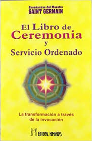 LIBRO DE CEREMONIA Y SERVICIO ORDENADO (I)