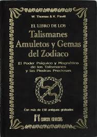 LIBRO DE LOS TALISMANES, AMULETOS Y GEMAS DEL ZODIACO, EL