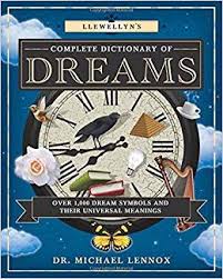 LLEWELLYN'S COMPLETE DICTIONARY OF DREAMS