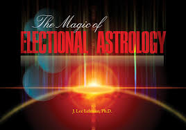 MAGIC OF ELECTIONAL ASTROLOGY, THE