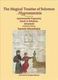 MAGICAL TREATISE OF SOLOMON, OR HYGROMANTEIA, THE