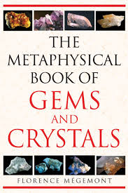 METAPHYSICAL BOOK OF GEMS AND CRYSTALS