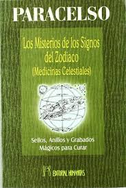 MISTERIOS DE LOS SIGNOS DEL ZODIACO (MEDICINAS CELESTIALES), LOS