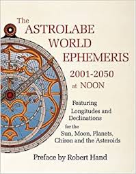 ASTROLABE EPHEMERIS 2001-2050 NOON