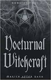 NOCTURNAL WITCHCRAFT